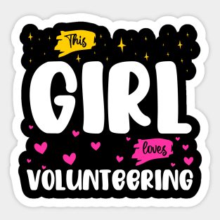 This Girl Loves Volunteering - Passionate Volunteer Design Sticker